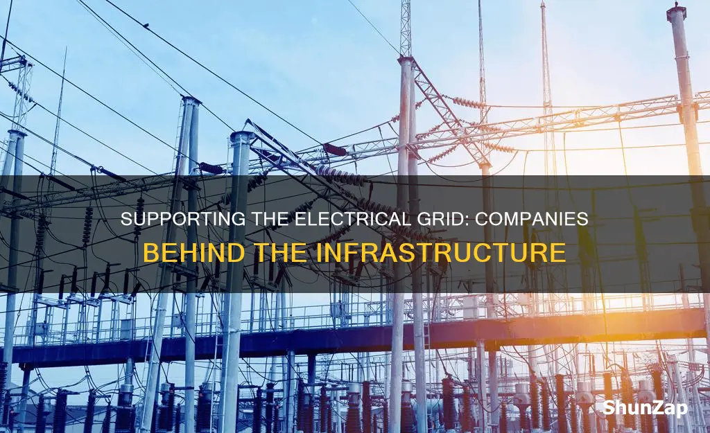what companies support electrical grid infrastructure