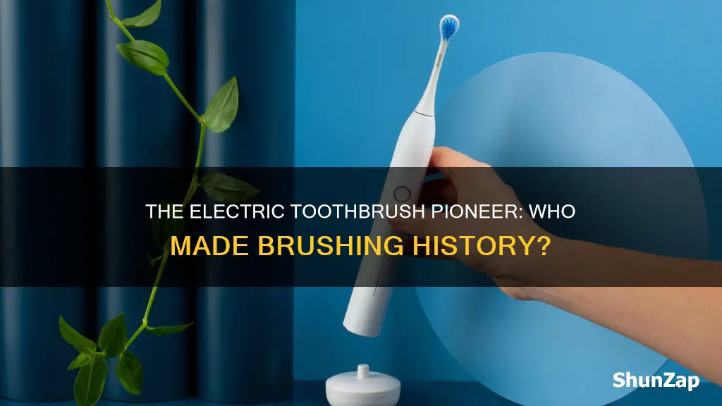what company gave the world the first electric toothbrush