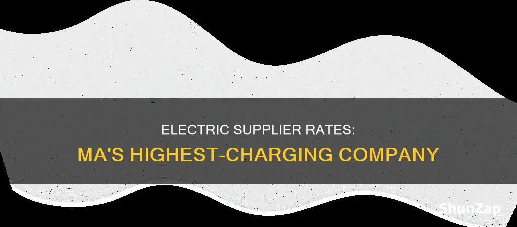what company has the highest electric suppler rates in ma