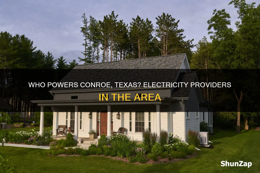 what company provides electricity in conroe tx