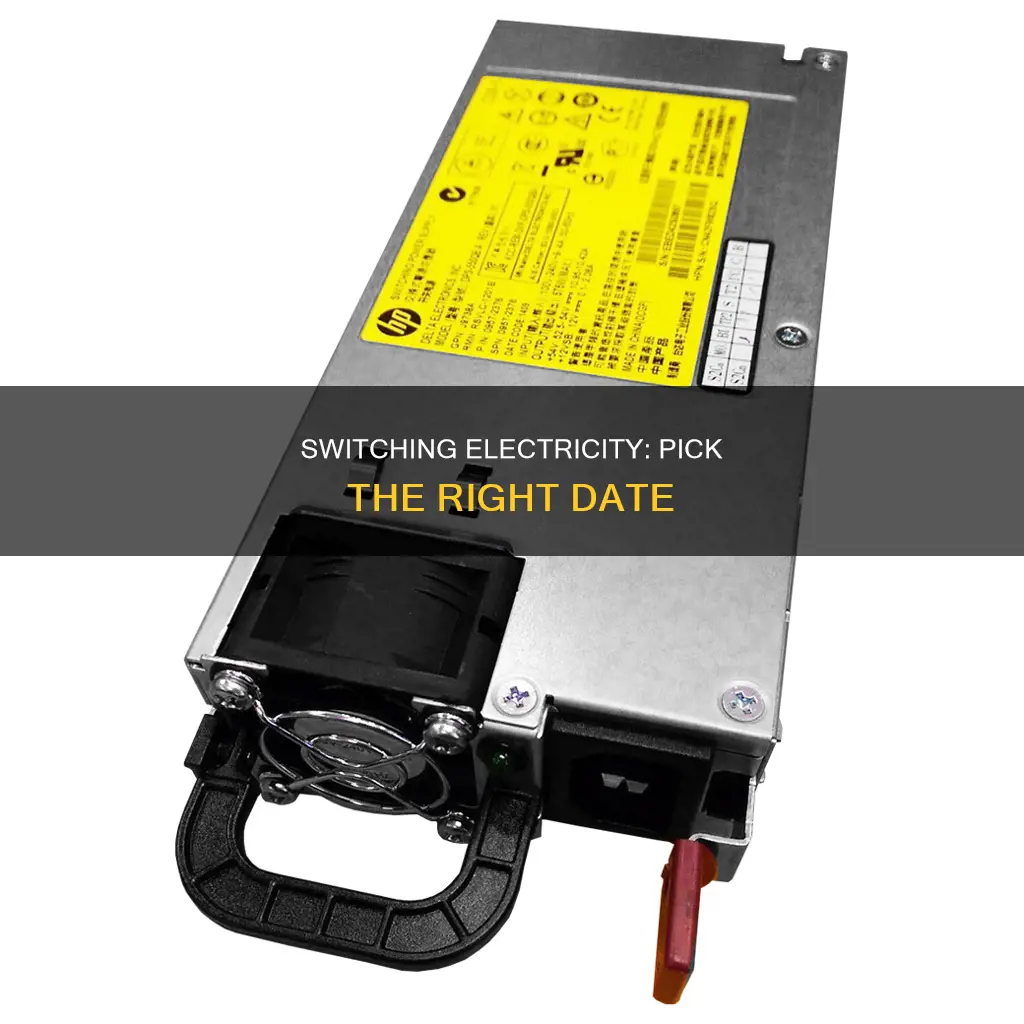 what date to put when switching electricity