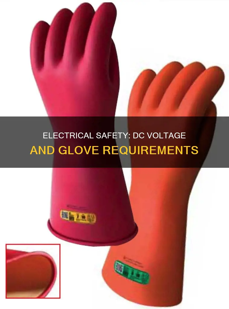 what dc voltage is electrical gloves required