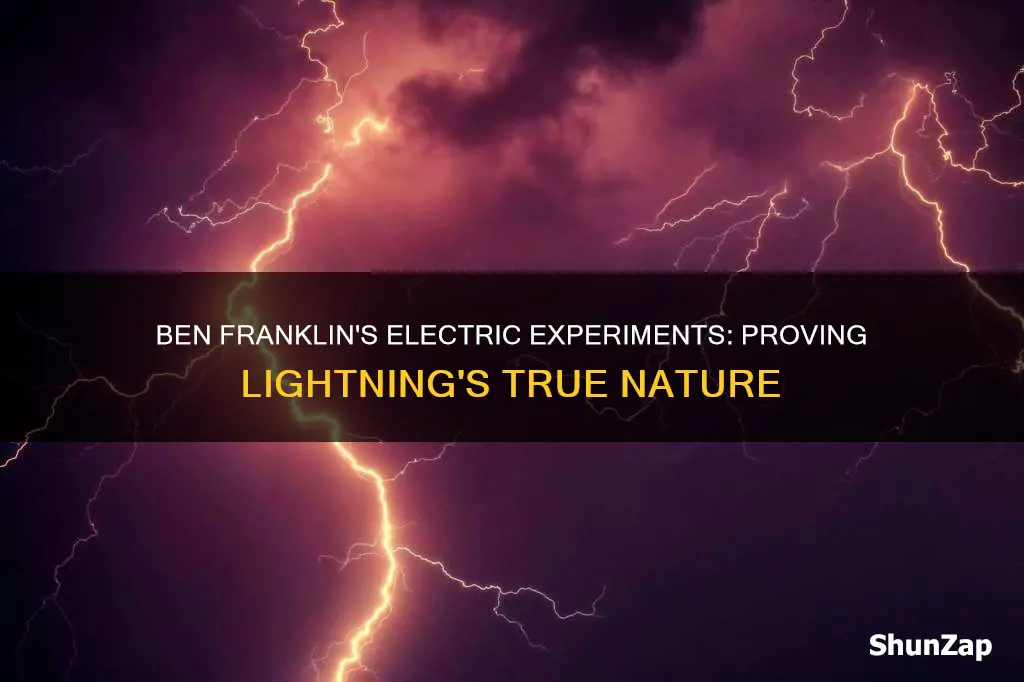 what did ben franklin prove about electricity