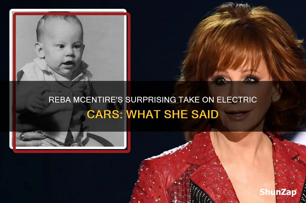 what did reba mcentire say about electric cars