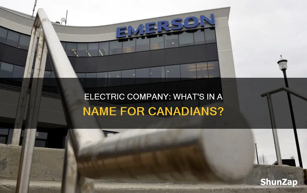 what do canadians call the electric company