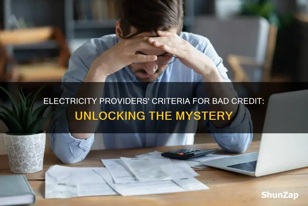 what do electric companies consider bad credit