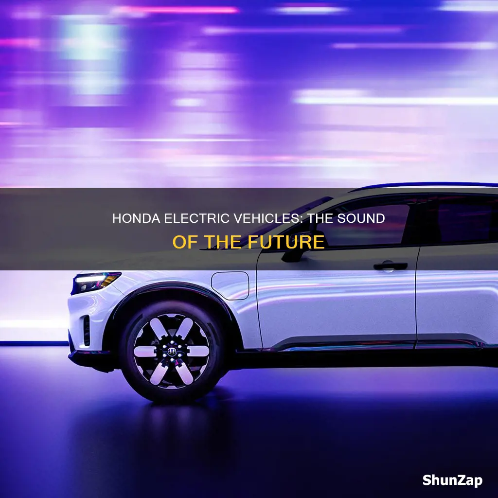 what do honda electric vehicles sound like