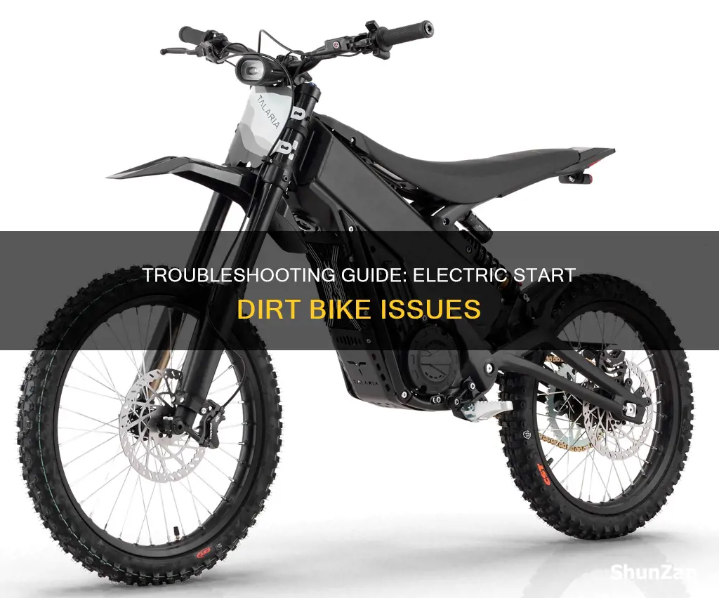 what do i do if my electric start dirt bike