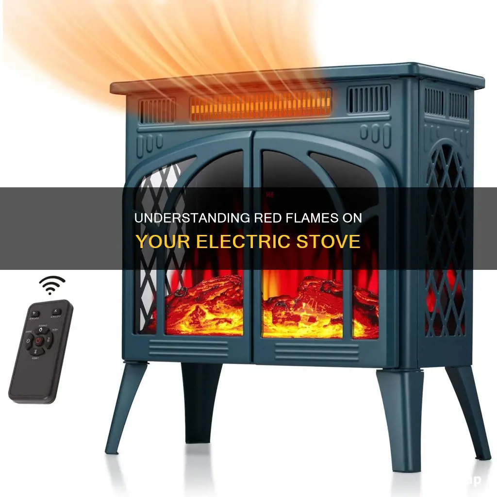 what do red flames on an electric stove mean