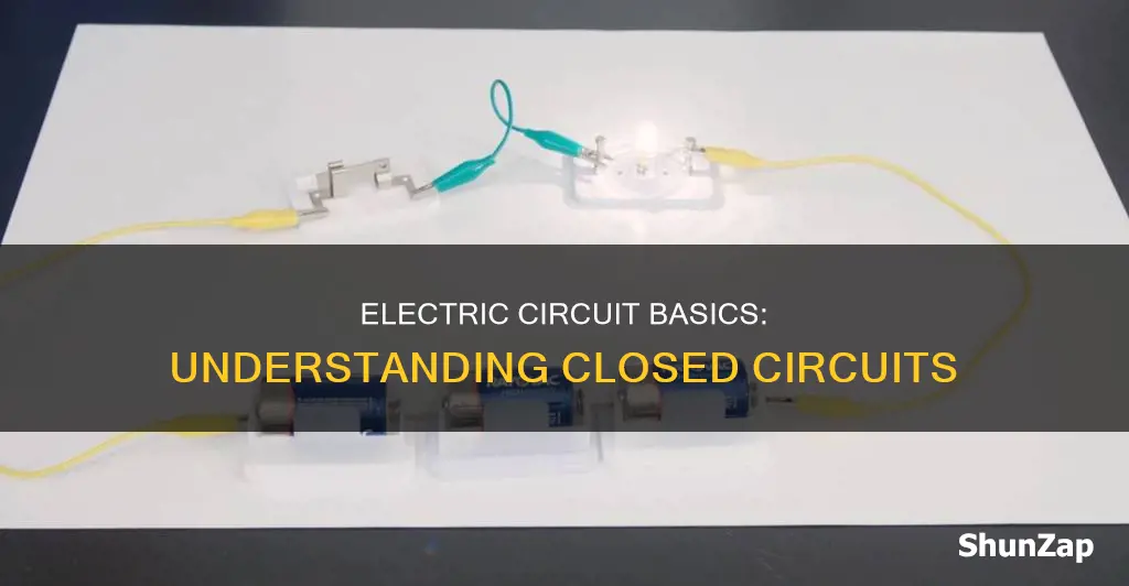 what do you mean by closed electric circuit