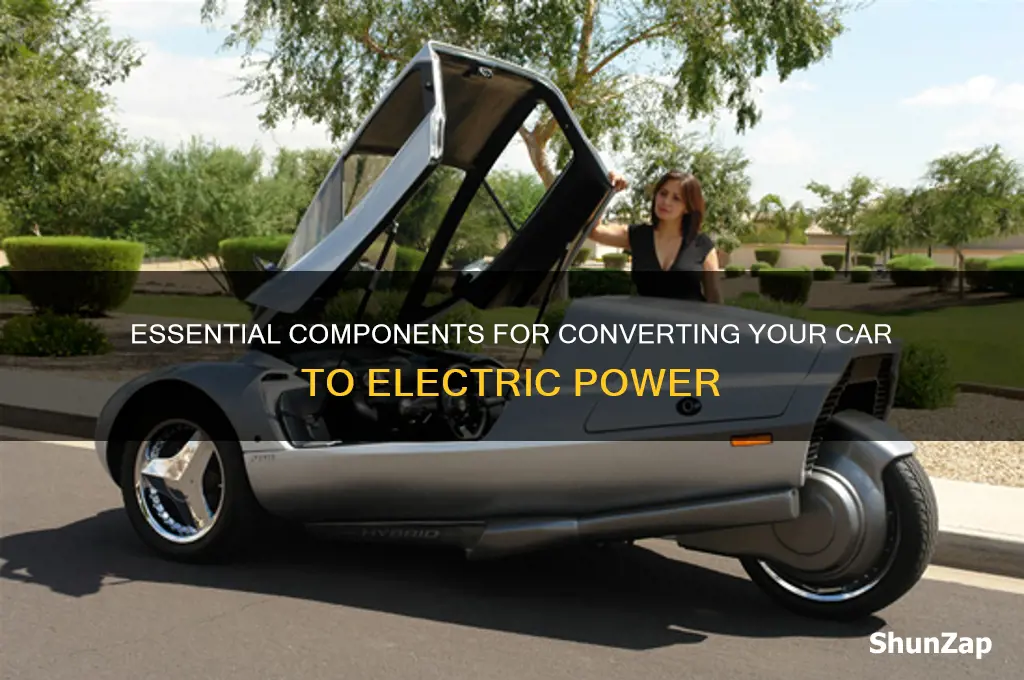 what do you need to convert a car to electric
