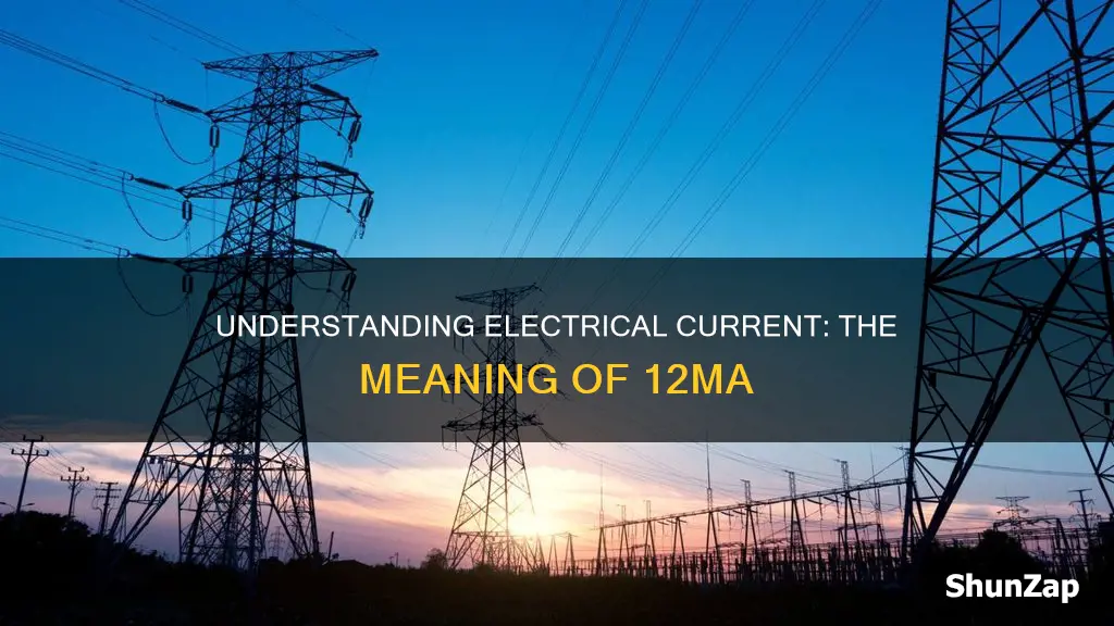 what does 12ma mean in electricity