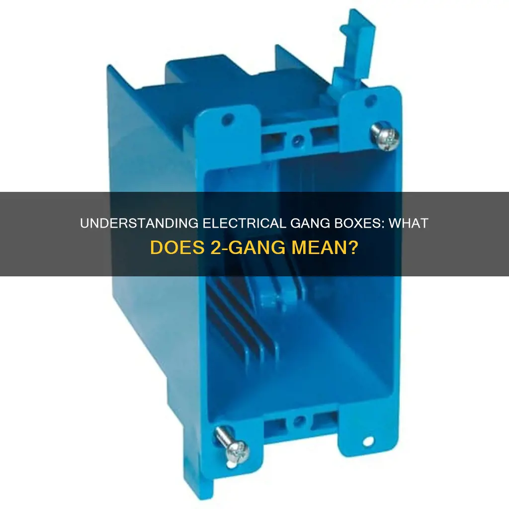 what does 2 gang mean in electrical