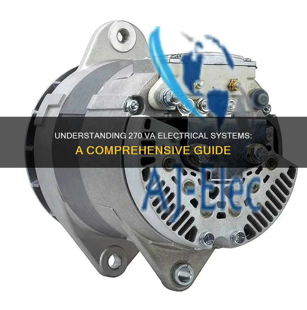 what does 270 va electrical mean
