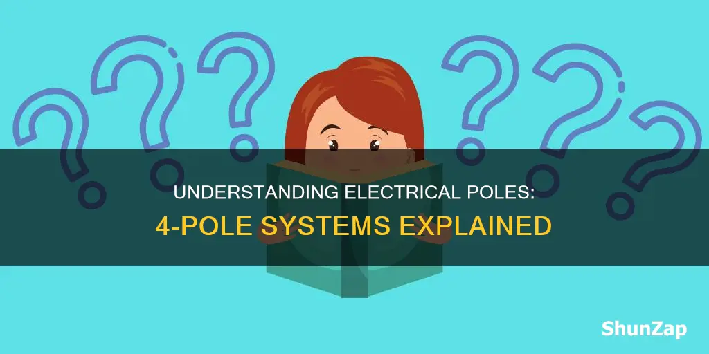 what does 4 pole mean in electrical terms