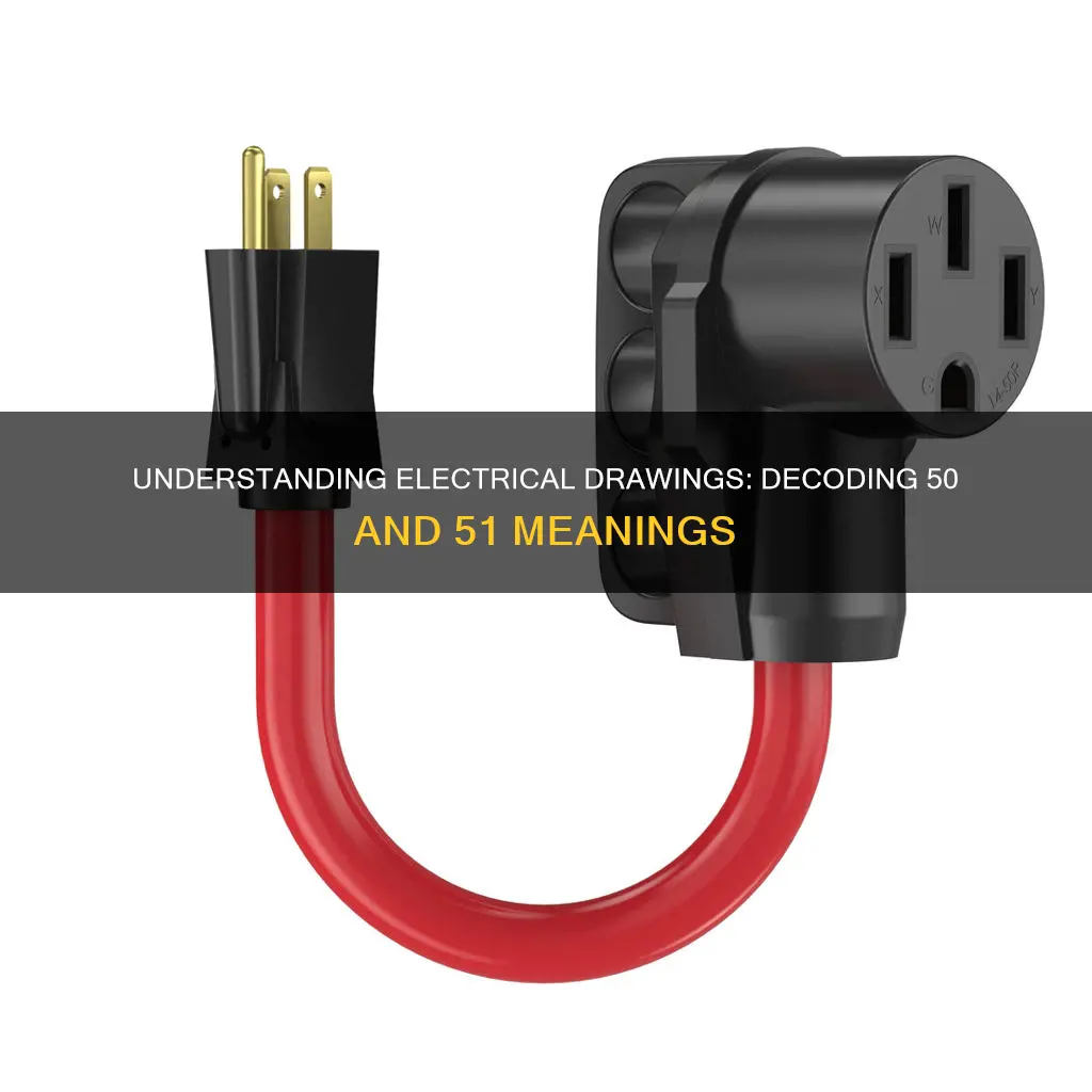 what does 50 and 51 mean on an electrical drawings
