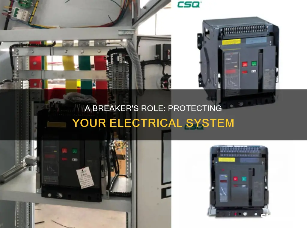 what does a breaker do in electrical