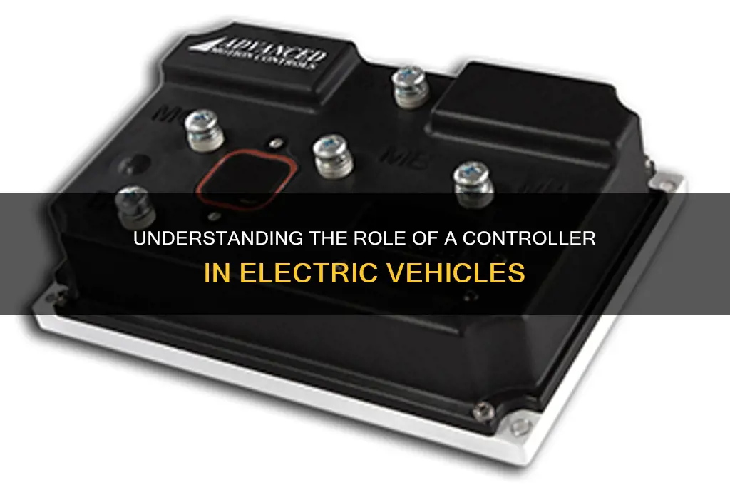 what does a controller do in an electric car