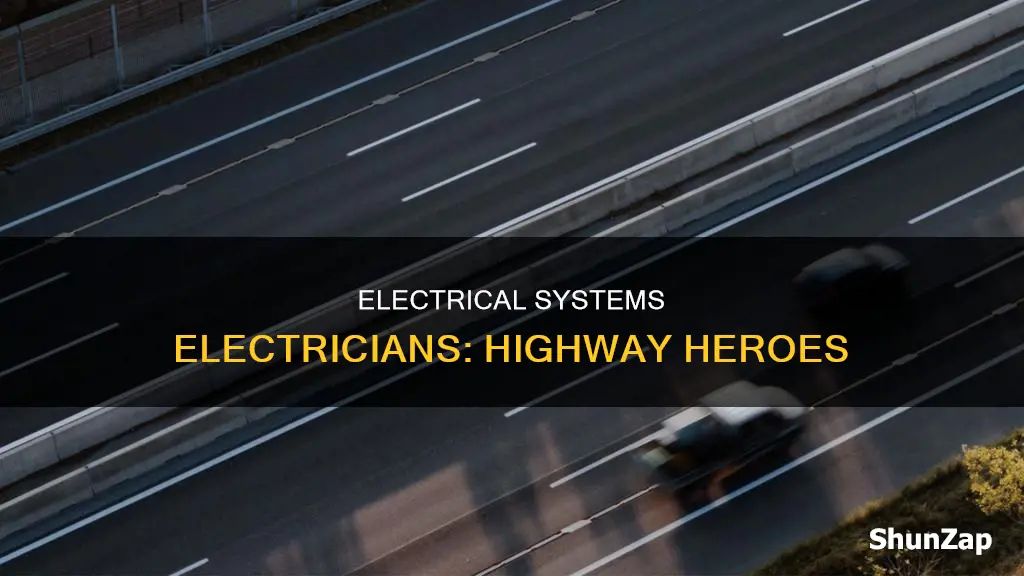 what does a highway electrical systems electrician