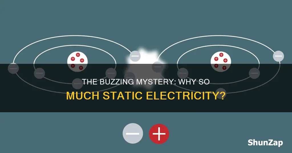 what does a lot of static electricity mean