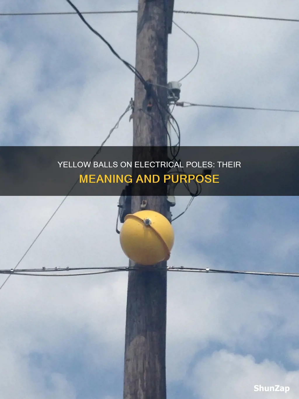 what does a yellow ball in electrical pole mean