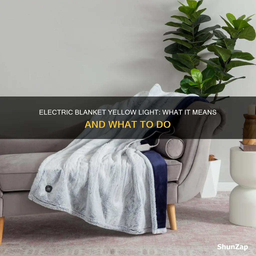 what does a yellow light mean on an electric blanket