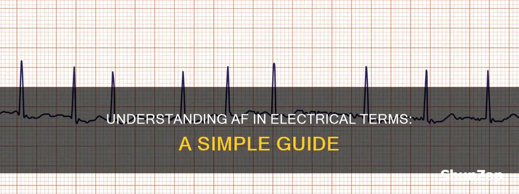 what does af mean in electrical