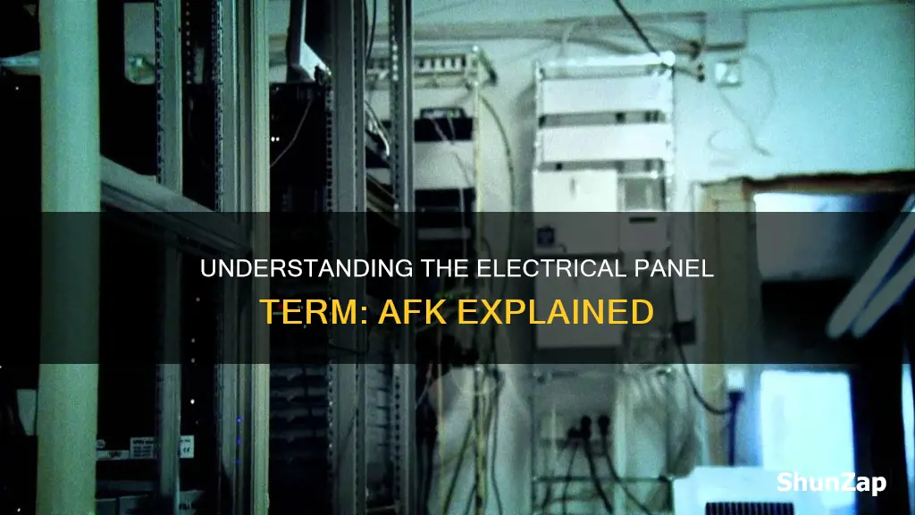 what does afk mean on electrical panel