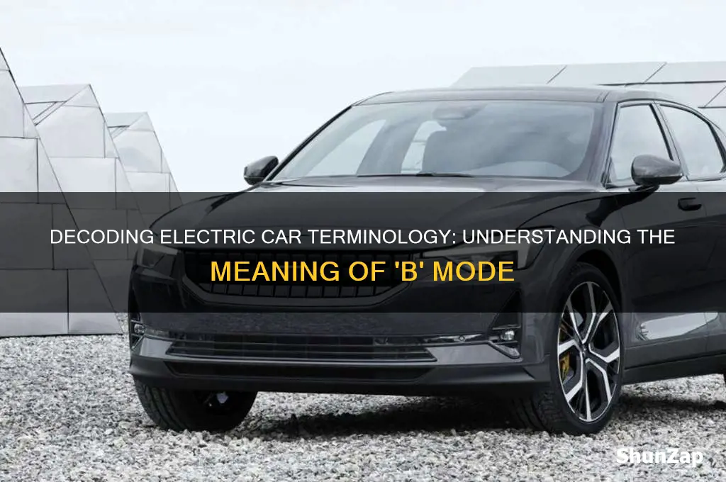 what does b mean in electric car