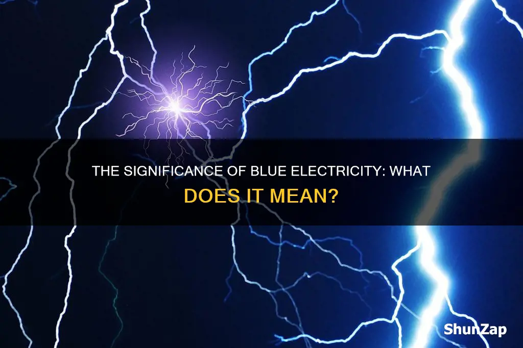 what does blue electricity mean