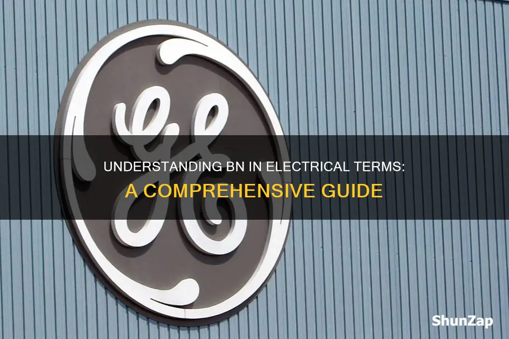 what does bn mean in electrical terms