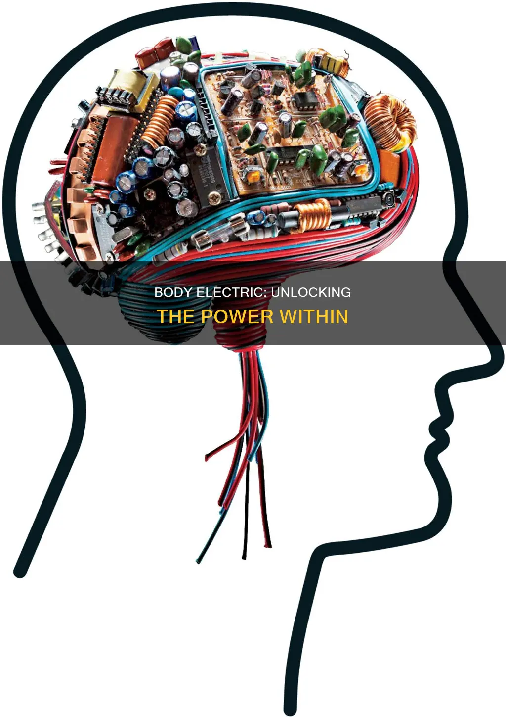what does body electric mean