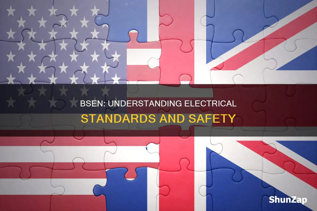 what does bsen stand for in electrical