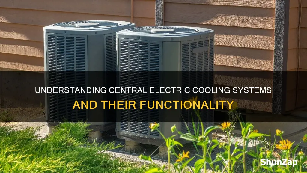 what does central electric cooling mean