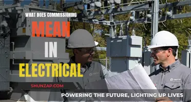 Commissioning in Electrical: What Does It Mean?