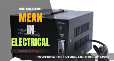 Understanding Electrical Conversions: What Does 'Convert' Actually Mean?