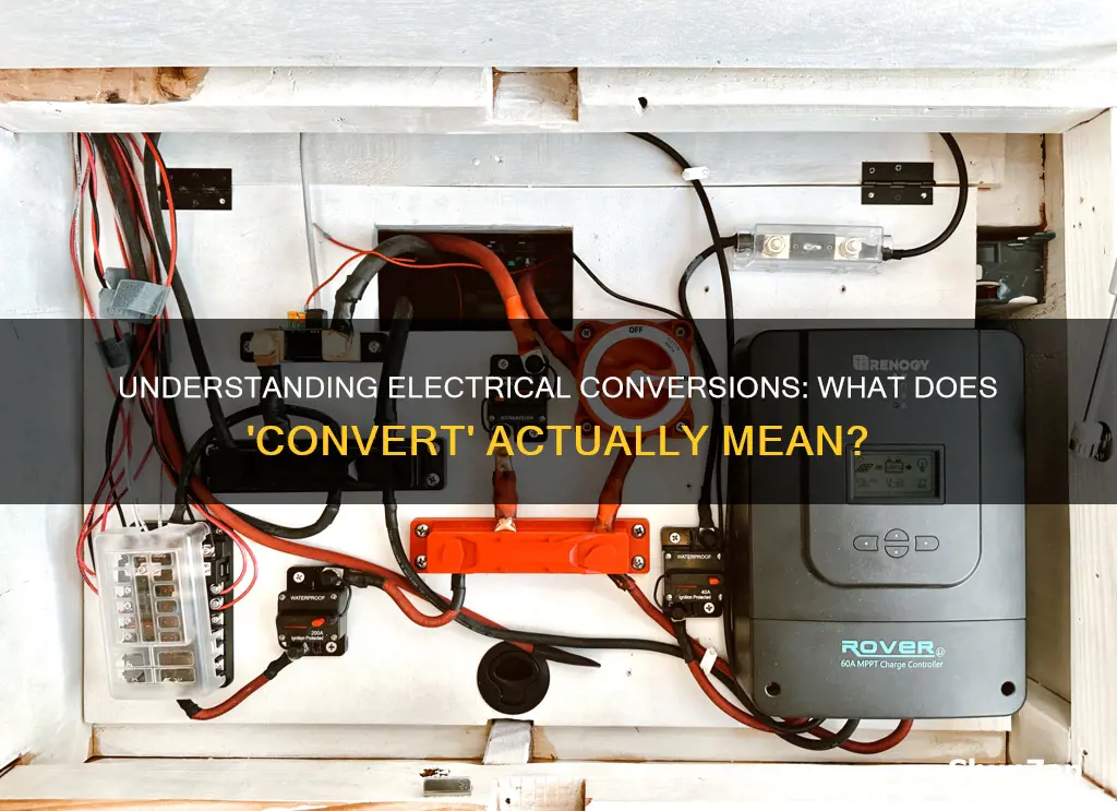 what does convert mean in electrical
