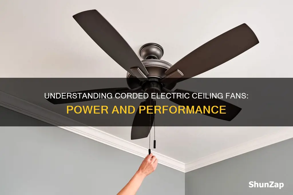 what does corded electric mean for a ceiling fan