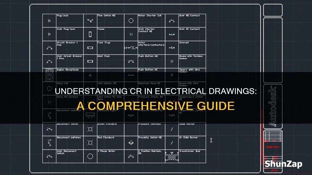 what does cr mean in electrical drawings