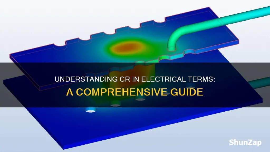 what does cr mean in electrical terms