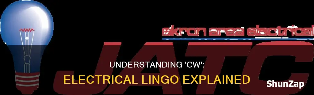 what does cw mean in electrical