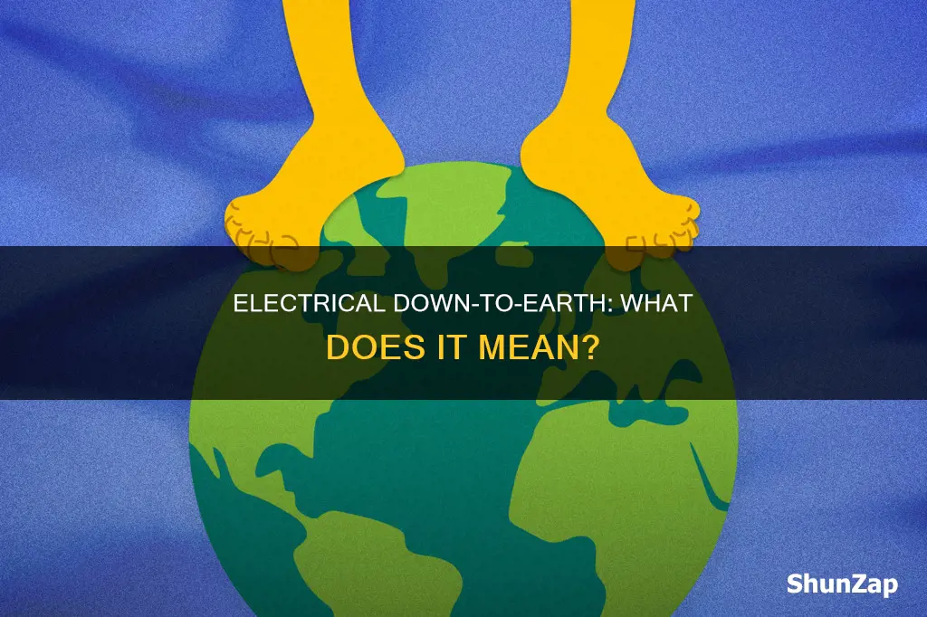 what does down to earth mean electrical