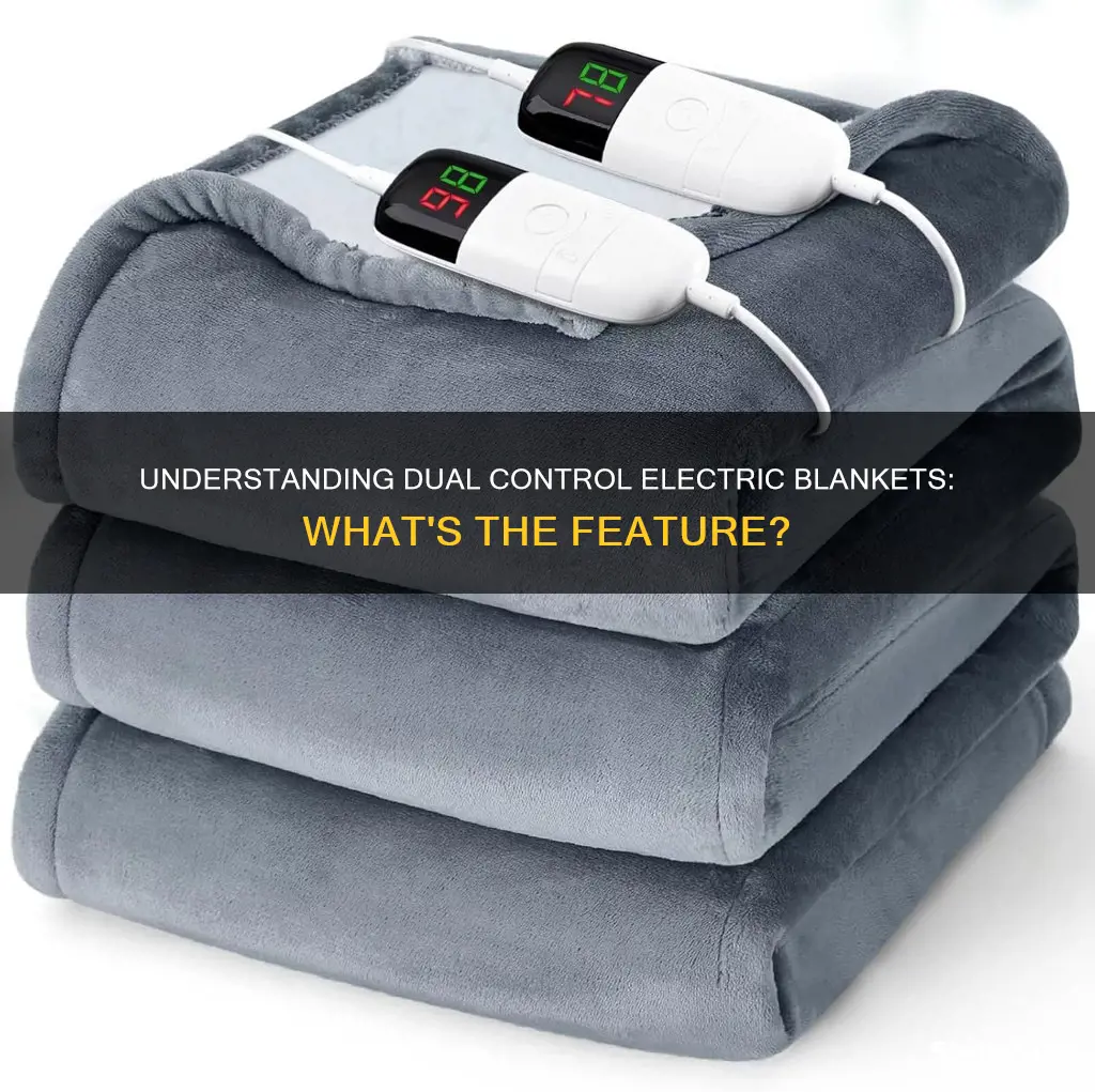 what does dual control electric blanket mean