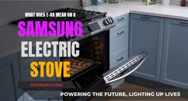 Understanding Your Samsung Stove: Decoding the E-oa Setting