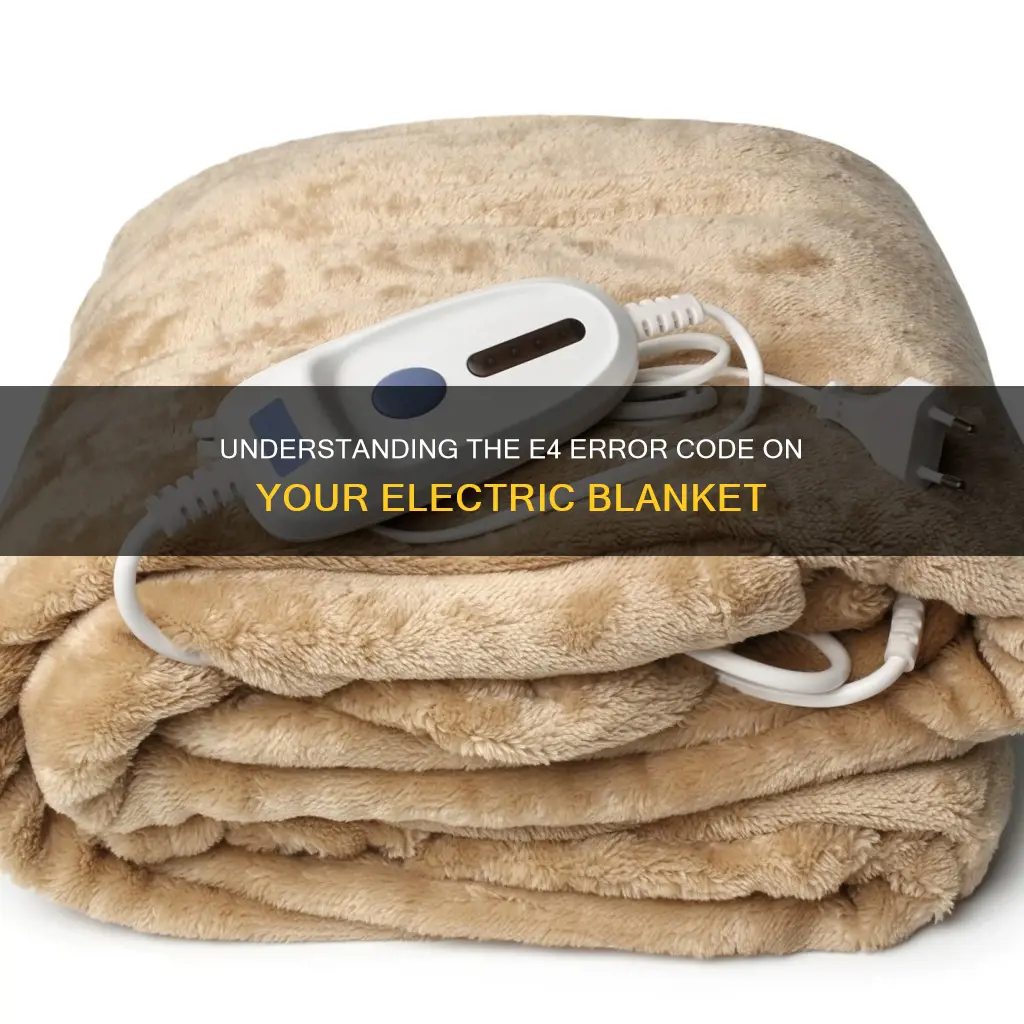 what does e4 mean on electric blanket