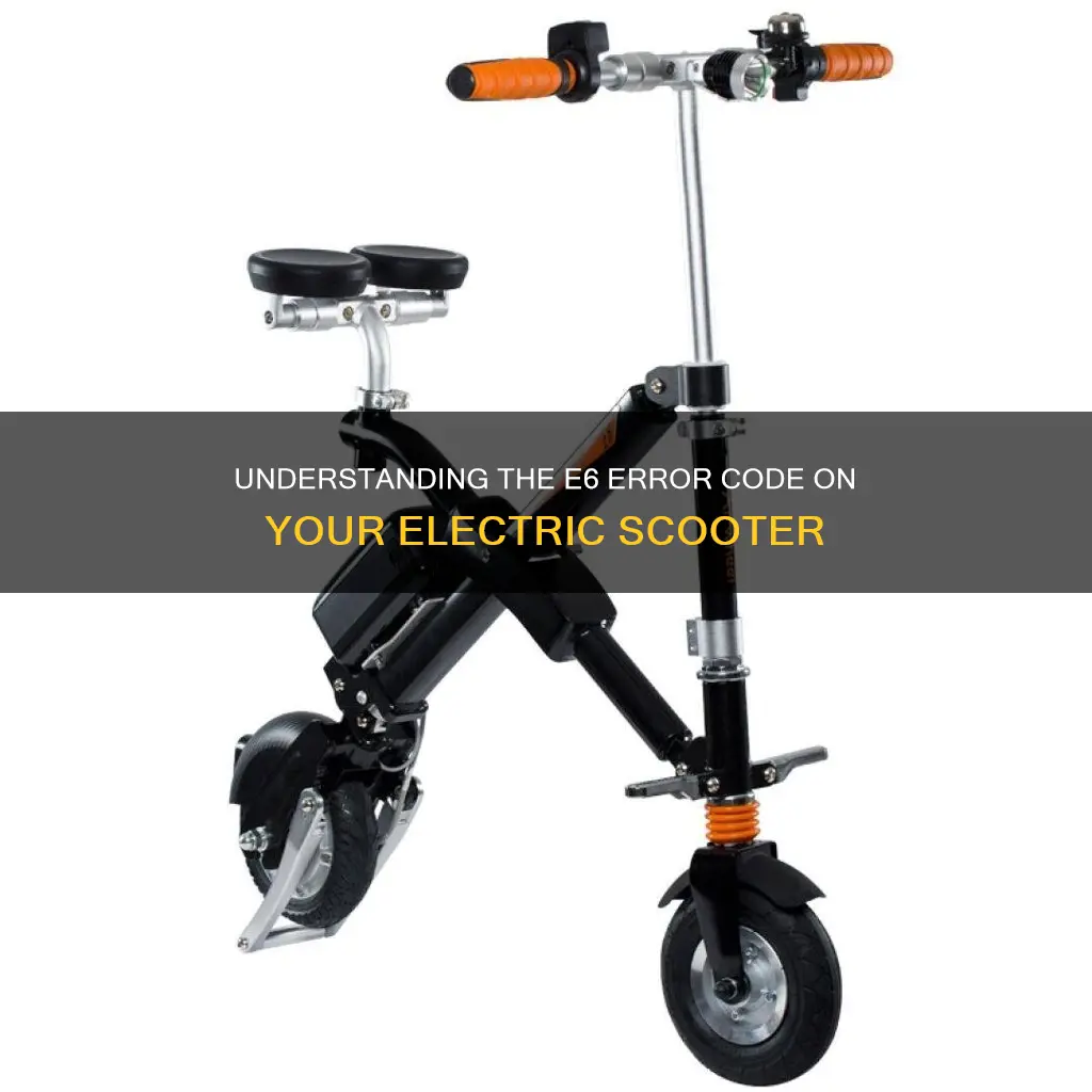 what does e6 mean on electric scooter