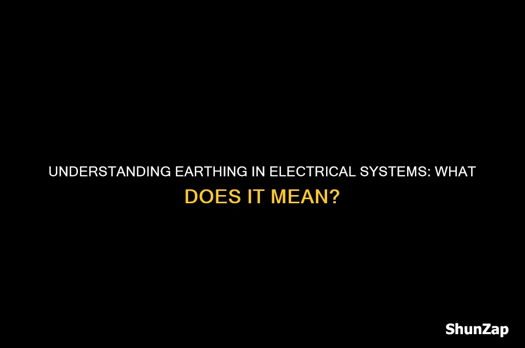 what does earthed mean in electricity