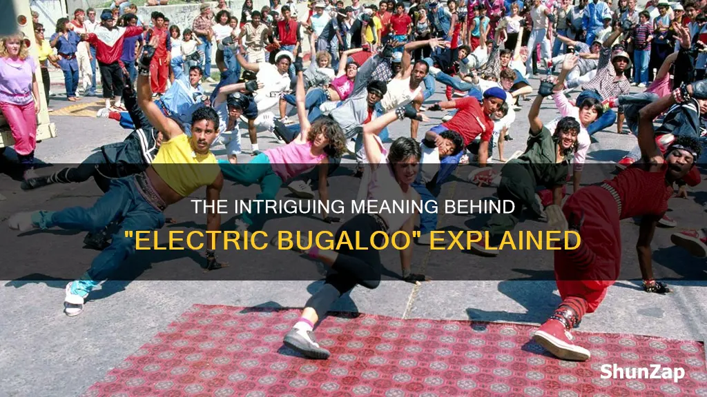 what does electric bugaloo mean