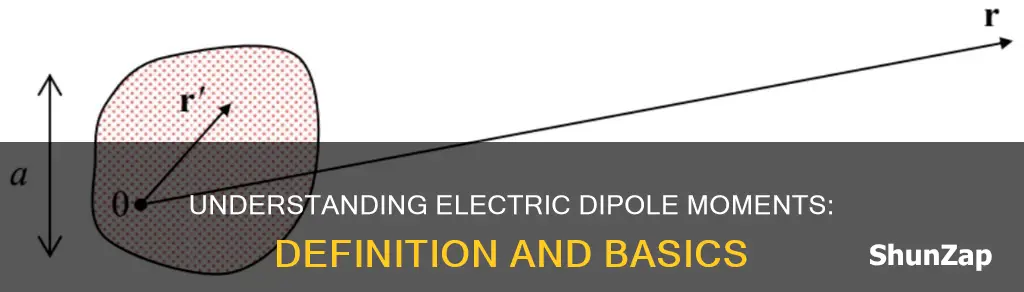 what does electric dipole moment mean
