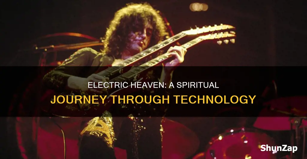 what does electric heaven mean